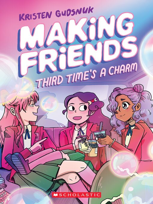 Title details for Making Friends, Volume 3 by Kristen Gudsnuk - Wait list